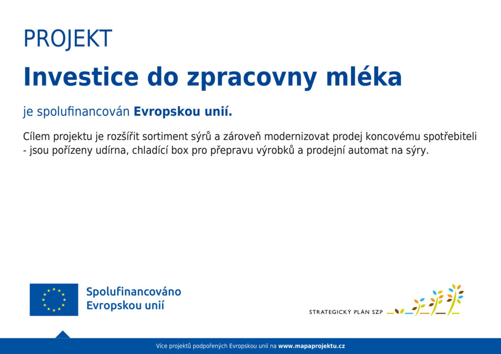Projekt Investice do zpracovny mléka / Sýrárna Tonka